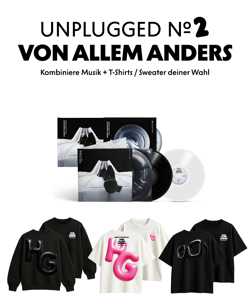 "Unplugged 2 • Von allem anders" – "Kombiniere Musik + T-Shirt/Sweater deiner Wahl" als Text und darunter CD, Vinyl, sowie ein Sweater und 2 T-Shirts mit Grönemeyer Aufdruck
