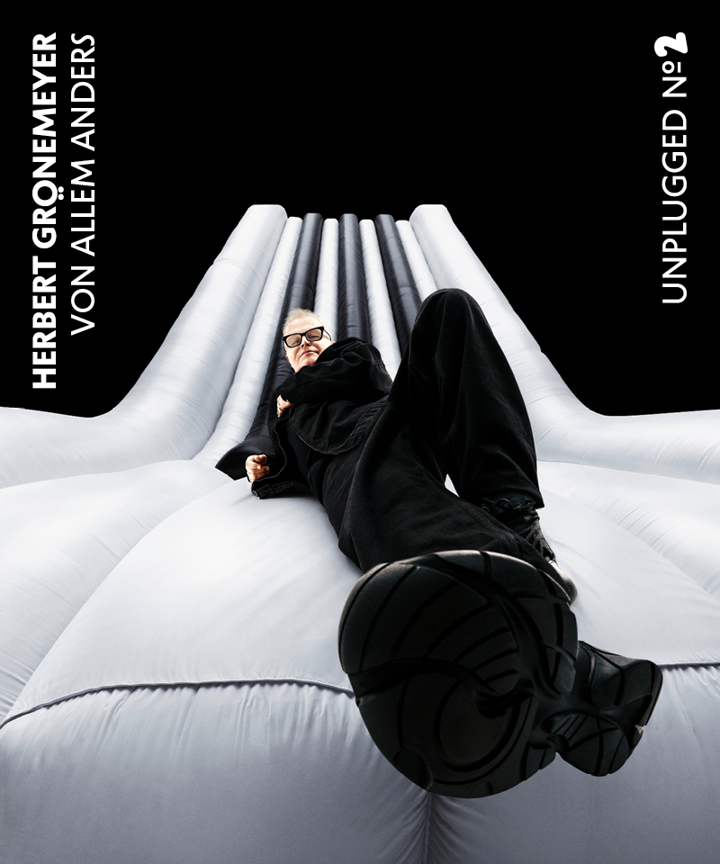 "Unplugged 2 • Von allem anders" als Text und Herbert Grönemeyer