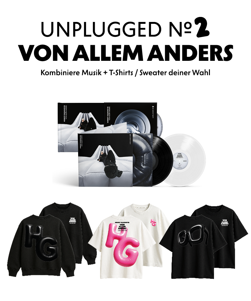 "Unplugged 2 • Von allem anders" – "Kombiniere Musik + T-Shirt/Sweater deiner Wahl" als Text und darunter CD, Vinyl, sowie ein Sweater und 2 T-Shirts mit Grönemeyer Aufdruck