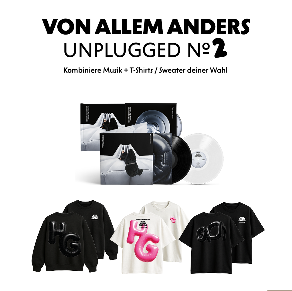 "Unplugged 2 • Von allem anders" – "Kombiniere Musik + T-Shirt/Sweater deiner Wahl" als Text und darunter CD, Vinyl, sowie ein Sweater und 2 T-Shirts mit Grönemeyer Aufdruck